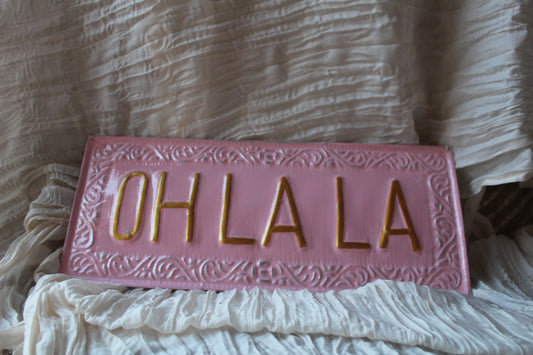 Placa ''Oh la la''